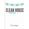 Clean House with Kids