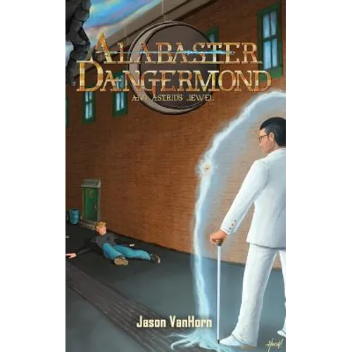 Alabaster Dangermond and Astrid's Jewel
