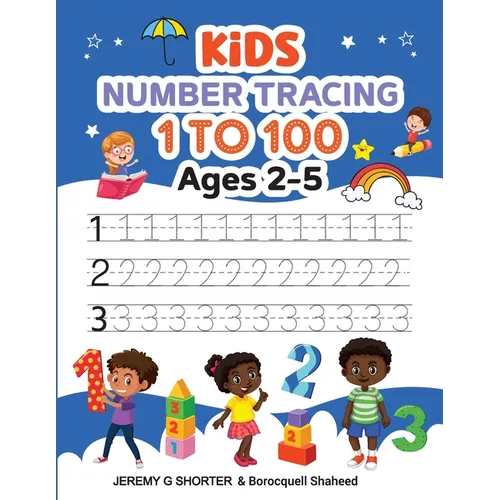 Kids Number Tracing: 1 to 100 Ages 2-5