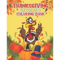 Thanksgiving Mazes and Coloring Book