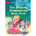 The Amazing Disappearing Shoe Trick