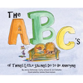 The ABC's of Things Little Siblings do to be Annoying