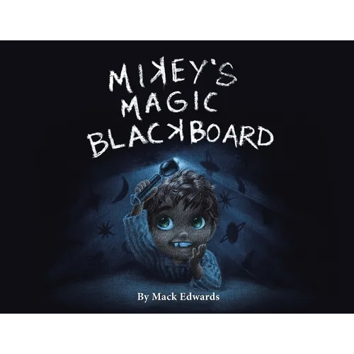 Mikey's Magic Blackboard