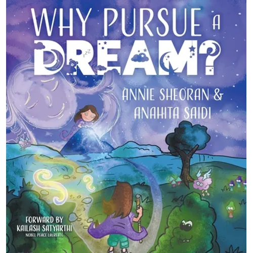 Why Pursue a Dream