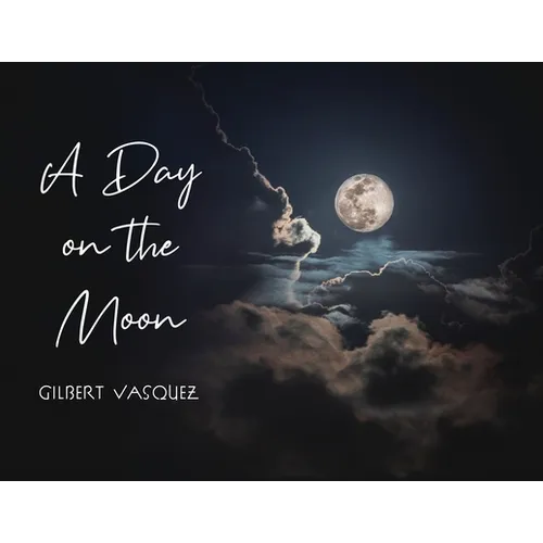 A Day on the Moon