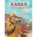 KanaK, The Firefighter