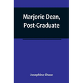 Marjorie Dean, Post-Graduate
