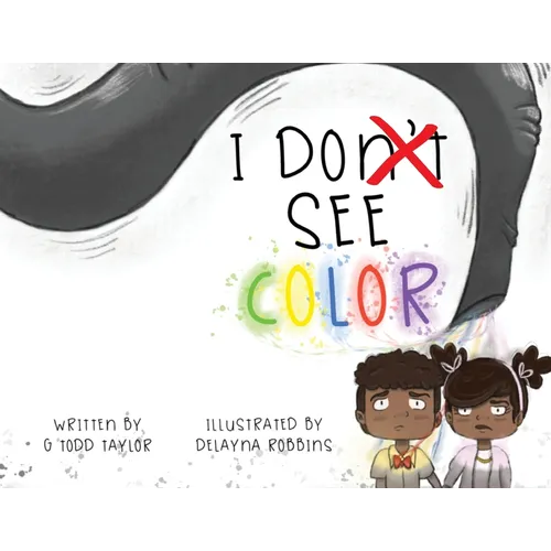 I Don't See Color