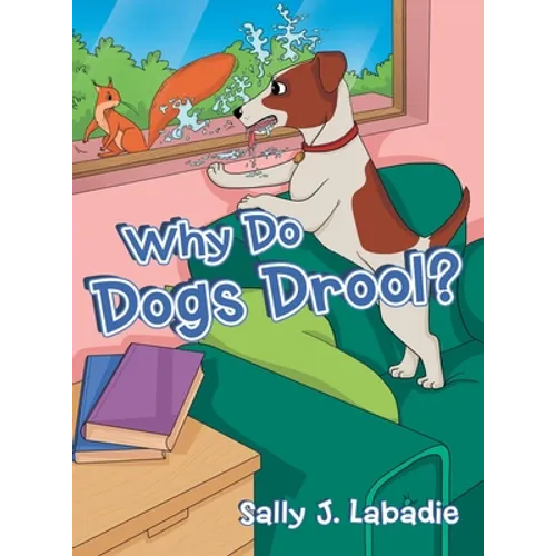 Why Do Dogs Drool?
