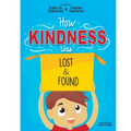 How Kindness was Lost and Found