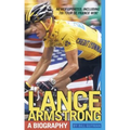 Lance Armstrong: A Biography