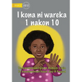 I Can Count from 1 to 10 - I kona ni wareka 1 nakon 10 (Te Kiribati)