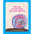 Pinky Pop and Gary Gray's Time Travel Adventure