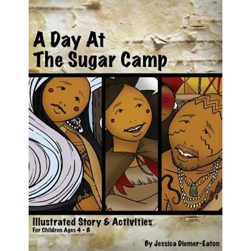 A Day at the Sugar Camp