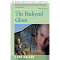 The Backyard Ghost