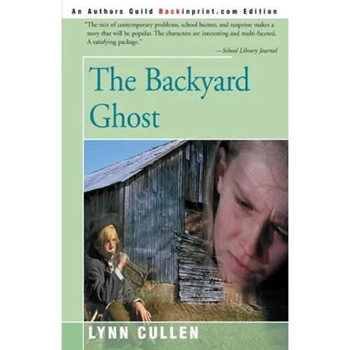The Backyard Ghost