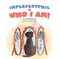 Imperfect Phil is Who I Am!