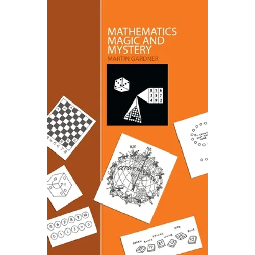 Mathematics, Magic and Mystery
