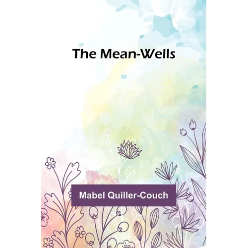 The Mean-Wells