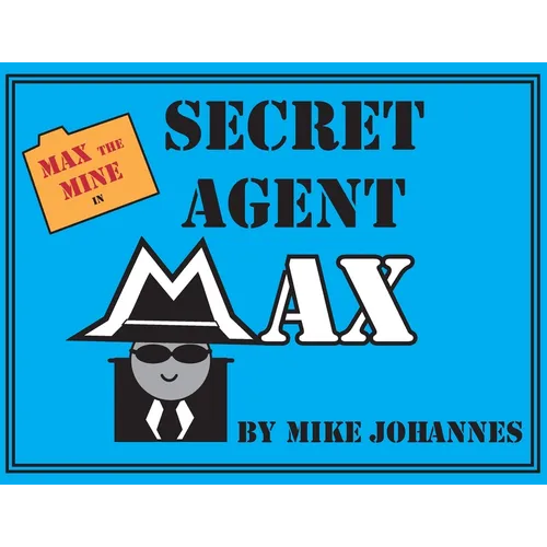 Max the Mine in Secret Agent Max