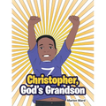 Christopher, God's Grandson