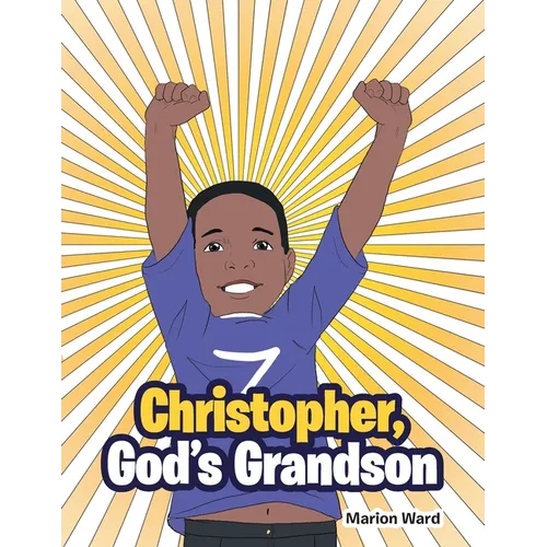 Christopher, God's Grandson