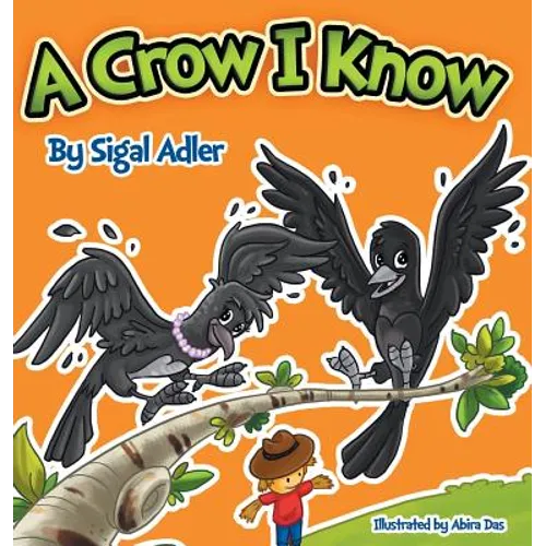 A Crow I Know: Children Bedtime Story Picture Book