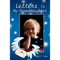 Letters To My Granddaughter