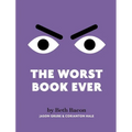 The Worst Book Ever: A funny, interactive read-aloud for story time