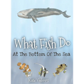 What Fish Do At The Bottom Of The Sea
