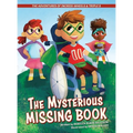 The Adventures of Incredi-Wheels & Triple S: The Mysterious Missing Book