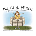 My Little Fence: An Early Introduction to Boundaries