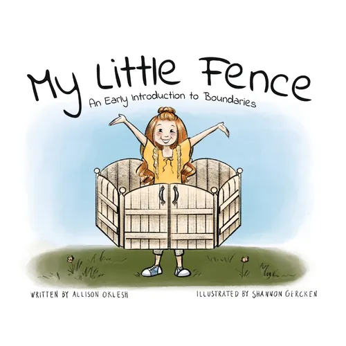 My Little Fence: An Early Introduction to Boundaries