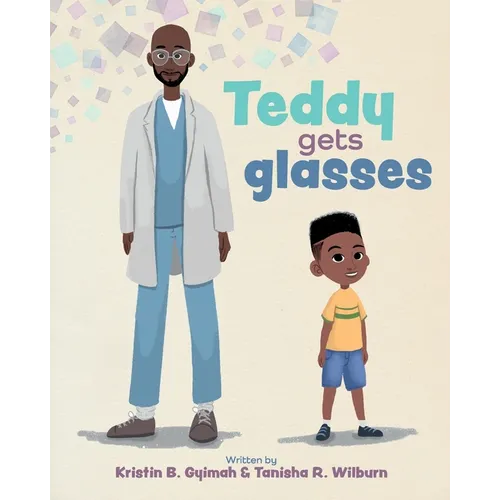 Teddy Gets Glasses