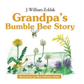 Grandpa's Bumble Bee Story