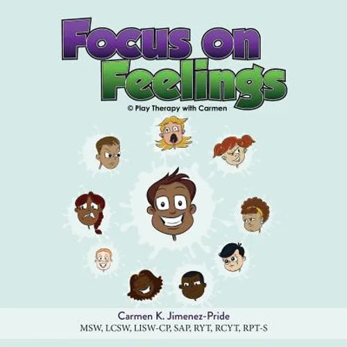Focus on Feelings: Learning about my Feelings