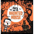 Harry and the Haunted House
