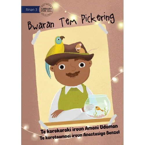Mr Pickering's Hat - Bwaran Tem Pickering (Te Kiribati)