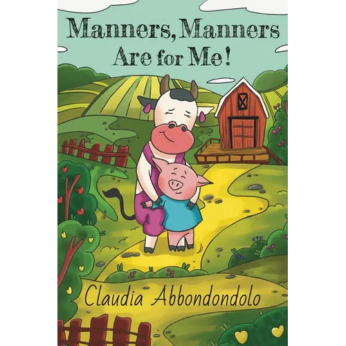 Manners, Manners Are for Me!