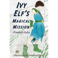 Ivy Elf's Magical Mission