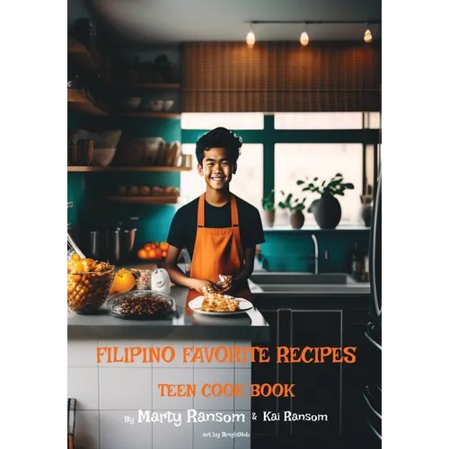 Favorite Filipino Recipes Teen Cookbook