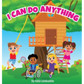 I Can Do Anything