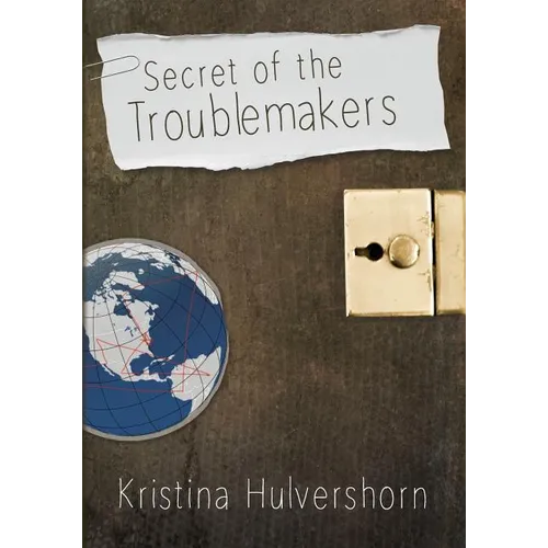 Secret of the Troublemakers