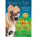 Susie's Tale Hand with Paw We Changed the Law