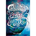The Princess in the Opal Mask