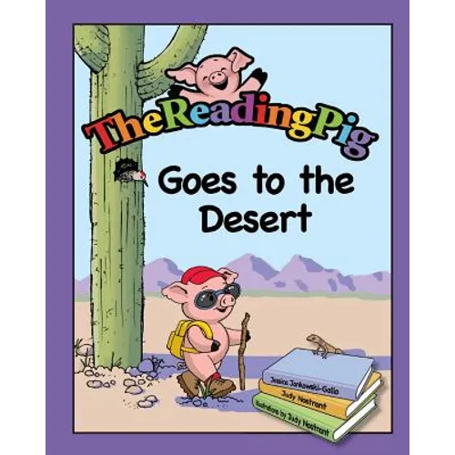 The Reading Pig Goes To The Desert