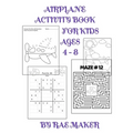 Airplane Activity Book for Kids Ages 4 - 8