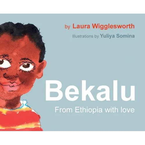 Bekalu: from Ethiopia with Love