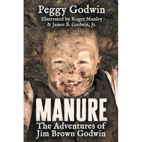 Manure: The Adventures of Jim Brown Godwin