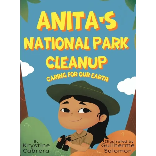 Anita's National Park Cleanup: Caring for Our Earth